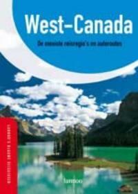 West-Canada / Lannoos blauwe reisgids 9789020974676, Verzenden, H. Wagner