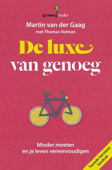 De luxe van genoeg / Genoegreeks 9789490298098, Verzenden, Zo goed als nieuw, Martin van der Gaag