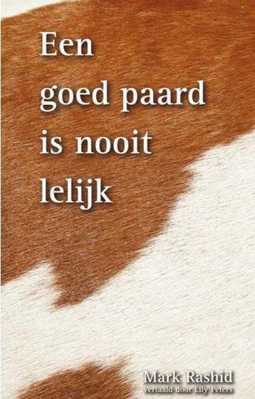 Een goed paard is nooit lelijk 9789079249312 Mark Rashid, Livres, Verzenden, Mark Rashid