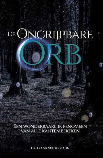 De Ongrijpbare Orb | Frank Stadermann | Nieuw, Verzenden, Nieuw, Frank Stadermann