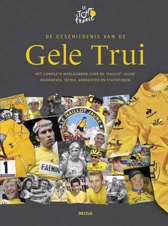 De geschiedenis van de gele trui 9789044736144, Verzenden, Philippe Bouvet