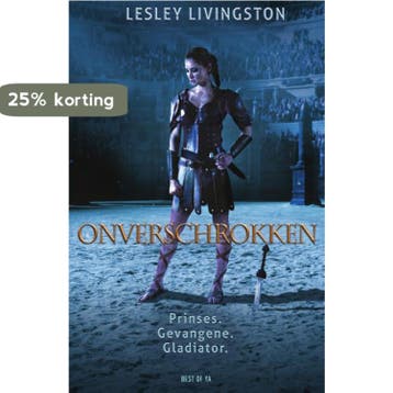 Onverschrokken / Onverschrokken / 1 9789000351497, Verzenden, Gelezen, Lesley Livingston