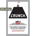 Crunch 9781576754771 Jared Bernstein, Verzenden, Zo goed als nieuw, Jared Bernstein