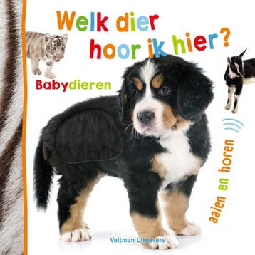 Babydieren / Welk dier hoor ik hier? 9789048320905, Boeken, Verzenden, Gelezen