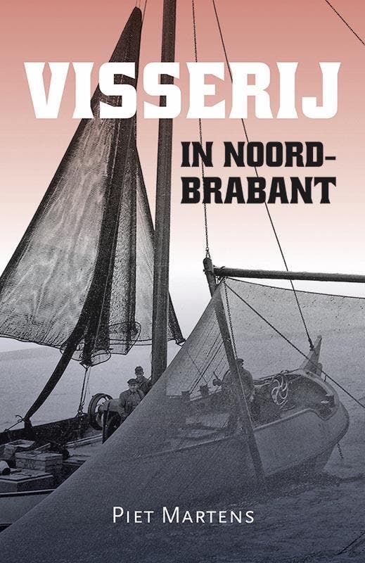 Visserij in Noord-Brabant / Zuidelijk Historisch Contact, Boeken, Politiek en Maatschappij, Zo goed als nieuw, Verzenden
