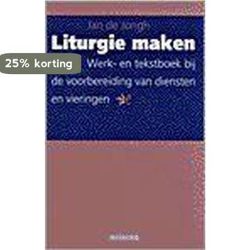 LITURGIE MAKEN 9789021135526 J. de Jongh, Verzenden, Gelezen, J. de Jongh