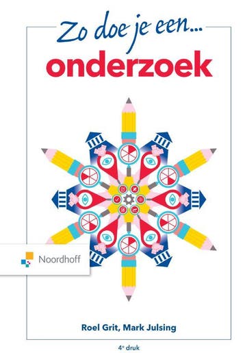 Zo doe je een onderzoek / Zo maak je een plan 9789001747619, Boeken, Verzenden, Zo goed als nieuw, Roel Grit