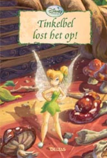 Tinkelbel lost het op! / Disney Fairies 9789044724189, Verzenden, Zo goed als nieuw, E. Fremont