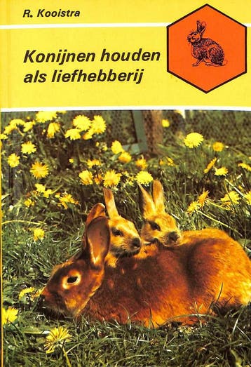 Konijnen houden als liefhebberij 9789003965127 Kooistra, Verzenden, Kooistra