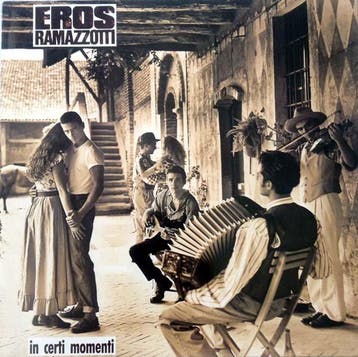 Eros Ramazzotti - In Certi Momenti, Verzenden