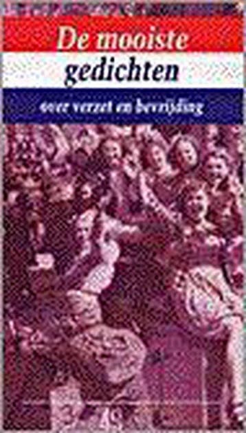 De mooiste gedichten over verzet en bevrijding 9789024223879, Verzenden, Gelezen