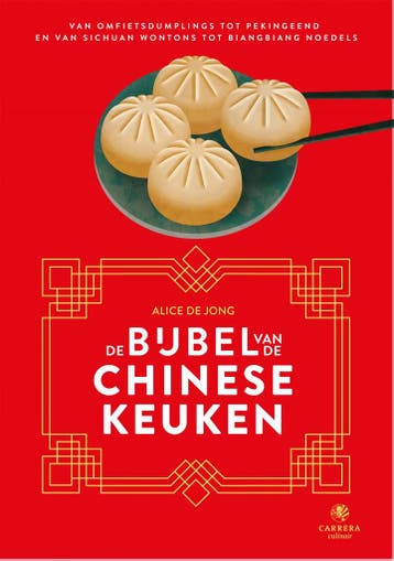 De Bijbel Van De Chinese Keuken | Alice de Jong | Nieuw, Verzenden, Nieuw, Alice de Jong