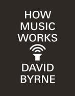 How Music Works | David Byrne | Nieuw, Verzenden, Nieuw, David Byrne