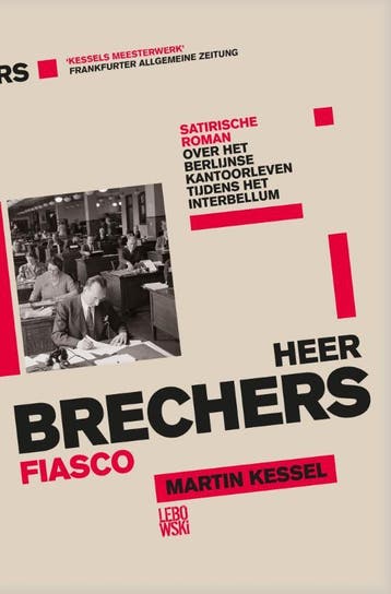 Heer Brechers fiasco 9789048824588 Martin Kessel, Verzenden, Martin Kessel