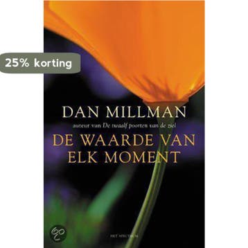 De waarde van elk moment 9789027472151 Dan Millman, Boeken, Verzenden, Gelezen, Dan Millman