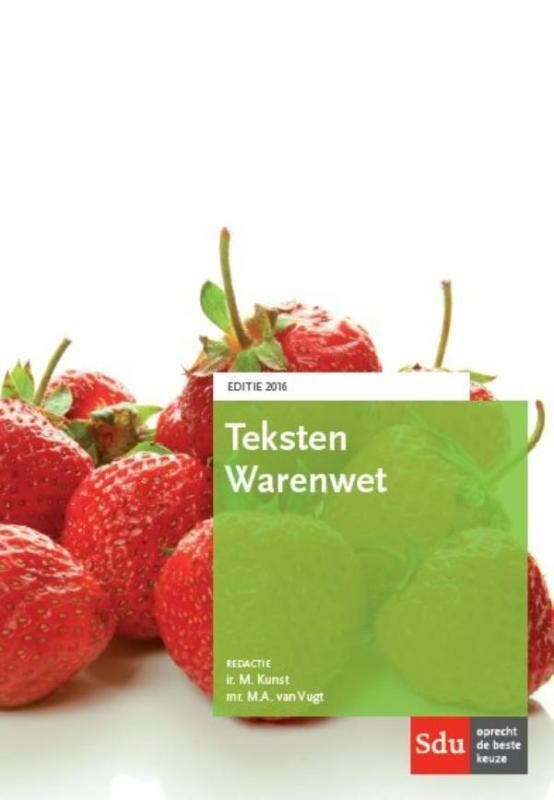 Teksten warenwet editie 2016 9789012398022 Marco Kunst, Boeken, Economie, Management en Marketing, Zo goed als nieuw, Verzenden