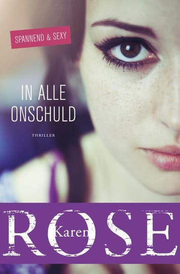 In alle onschuld / Romantic suspense / 21 9789026150814, Verzenden, Karen Rose