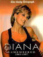 Diana Remembered 1961-1997 9780333734742, Verzenden, Gelezen