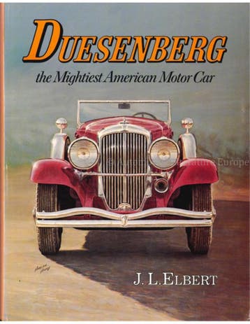 DUESENBERG, THE MIGTHIEST AMERICAN MOTOR CAR, Nieuw