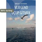 Vliegend uçup gitmek 9789463458917 Birdal Özunan, Verzenden, Gelezen, Birdal Özunan