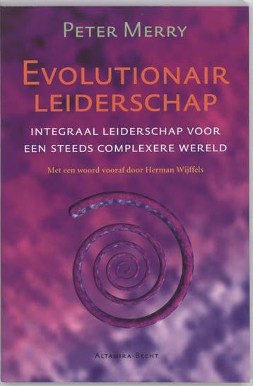 Evolutionair leiderschap 9789069637105 Peter Merry, Verzenden, Peter Merry