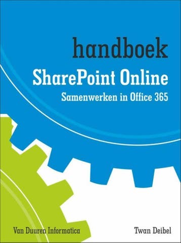 Handboek Sharepoint Online | Twan Deibel | Nieuw, Verzenden, Nieuw, Twan Deibel
