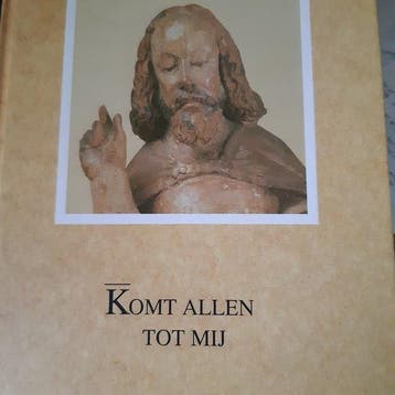 Komt allen tot mij 9789065970756 Dr. J Bots SJ, Verzenden, Dr. J Bots SJ