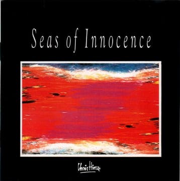Chris Hinze - Seas Of Innocence, Verzenden, Gebruikt