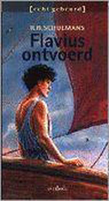 Flavius ontvoerd / Echt gebeurd 9789031713622 R.H. Schoemans, Verzenden, Zo goed als nieuw, R.H. Schoemans