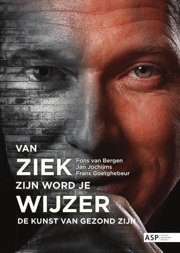 Van ziek zijn word je wijzer 9789054879503 Frans Goetghebeur, Verzenden, Zo goed als nieuw, Frans Goetghebeur
