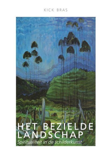 Het Bezielde Landschap | Kick Bras | Nieuw, Verzenden, Nieuw, Kick Bras