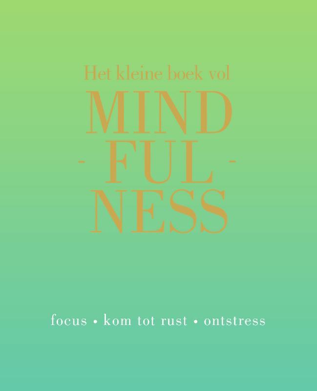 Het kleine boek vol mindfulness 9789000343287 Tiddy Rowan, Livres, Ésotérisme & Spiritualité, Envoi