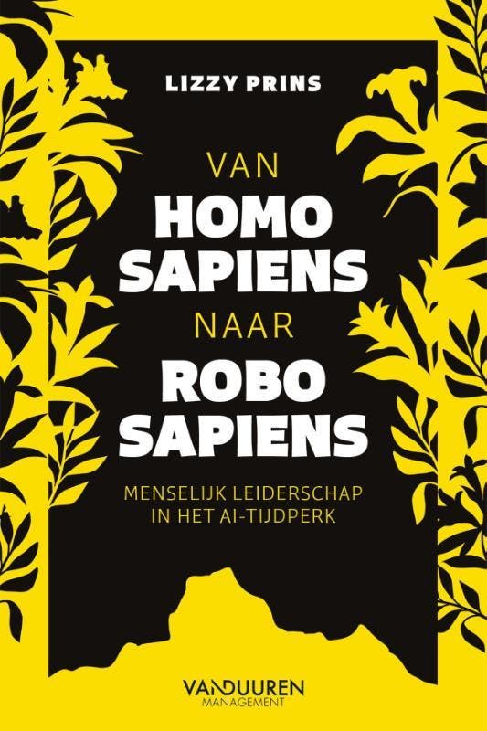 Van Homo Sapiens Naar Robo Sapiens | Lizzy Prins | Nieuw, Boeken, Overige Boeken, Nieuw, Verzenden