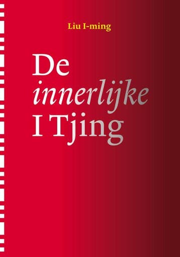 De Innerlijke I Tjing | Liu Ming | Nieuw, Verzenden, Nieuw, Liu Ming