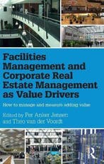 Facilities Management and Corporate Real Estate Management, Verzenden, Gelezen