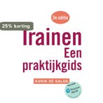 Trainen 9789043034005 Karin de Galan, Verzenden, Zo goed als nieuw, Karin de Galan