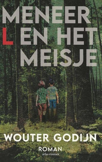 Meneer L en het meisje 9789025475291 Wouter Godijn, Verzenden, Wouter Godijn