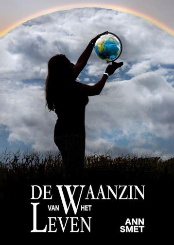 De waanzin van het leven 9789464009644 Ann Smet, Verzenden, Gelezen, Ann Smet