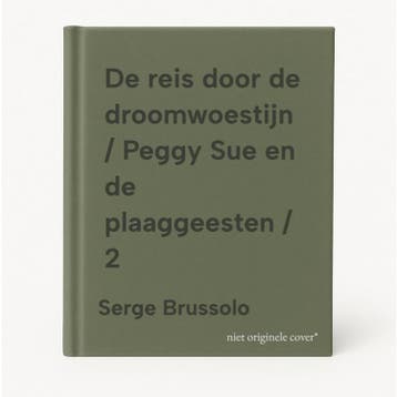 De reis door de droomwoestijn / Peggy Sue en de plaaggeesten, Boeken, Verzenden, Gelezen, Serge Brussolo