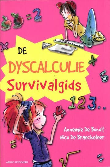 De dyscalculie survivalgids 9789059327788 Annemie de Bondt, Boeken, Verzenden, Zo goed als nieuw, Annemie de Bondt