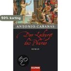 Der Leibarzt des Pharao 9783442468843 Antonio Cabanas, Verzenden, Antonio Cabanas