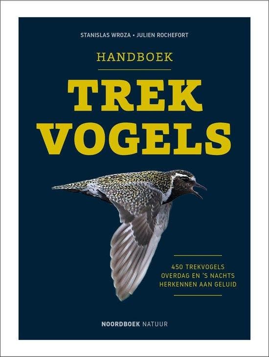 Handboek trekvogels 9789464710854 Stanislas Wroza, Boeken, Wetenschap, Zo goed als nieuw, Verzenden
