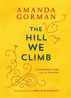 The hill we climb 9780593465271 Amanda Gorman, Verzenden, Zo goed als nieuw, Amanda Gorman