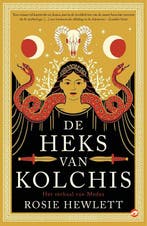 De heks van Kolchis 9789083422312 Rosie Hewlett, Verzenden, Rosie Hewlett