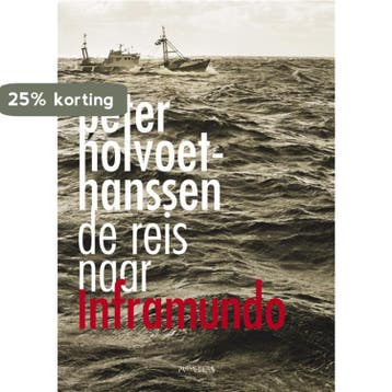 De reis naar Inframundo 9789044617092 Peter Holvoet-Hanssen, Verzenden, Gelezen, Peter Holvoet-Hanssen