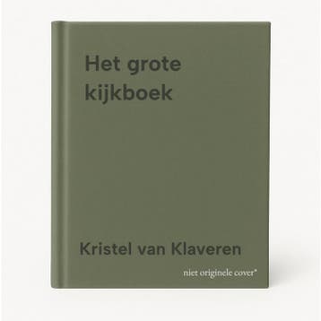 Het grote kijkboek 9789464818949 Kristel van Klaveren, Verzenden, Kristel van Klaveren