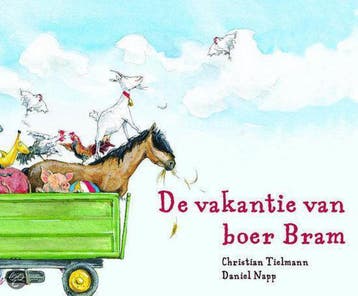 De vakantie van boer Bram 9789058933928 C. Tielmann, Verzenden, Zo goed als nieuw, C. Tielmann