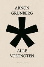 Alle Voetnoten | Arnon Grunberg | Nieuw, Verzenden, Nieuw, Arnon Grunberg