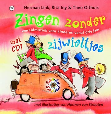 Zingen zonder zijwieltjes 9789044323894 Theo Olthuis, Verzenden