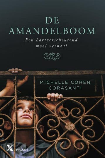 De amandelboom 9789401603218 Michelle Cohen Corasanti, Boeken, Verzenden, Zo goed als nieuw, Michelle Cohen Corasanti